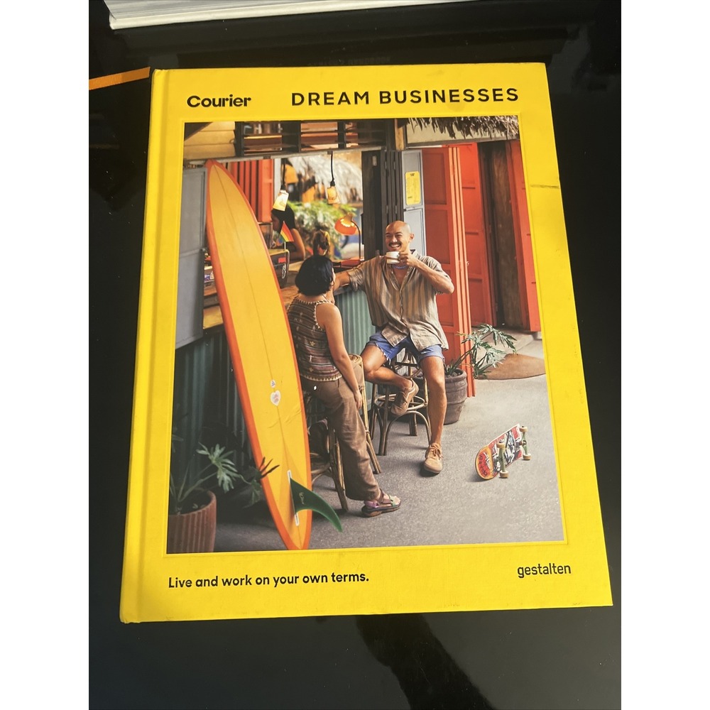Dream Businesses: Live and work on your own terms: New Ve... by Courier Hardback